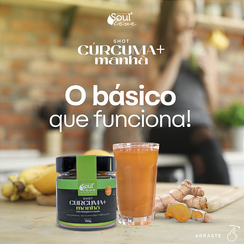 Shot Cúrcuma+ Manhã - Com gengibre e canela (100g)- Fazenda Soul Leve.